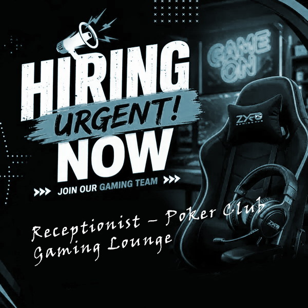 Receptionist – Poker Club / Gaming Lounge